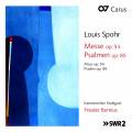 Louis Spohr : Messe, op. 54 - Psaumes, op. 85. Bernius.