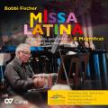 Bobbi Fischer : Missa Latina & Magnificat. Prez Real, Jaurena, Brecht.