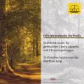 Mendelssohn : Intgrale des lieder pour chur mixte a cappela.