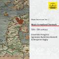 Mare Balticum, vol. 1 : Musique mdivale danoise. Budzinska-Bennett, Bagby.