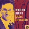 Christoph Ullrich : Franz Schubert Klaviersonaten I
