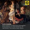 Peter Barcaba : Quatuors  cordes. Kakuta-Lange, Quatuor Jade.