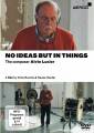 No ideas but in things : The composer Alvin Lucier.