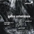 Ustvolskaya : Composition n 2 Dies Irae - Sonate n 6 - Grand duo.
