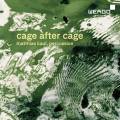 Cage : Cage After Cage, uvres pour percussions. Kaul.
