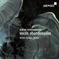 Walter Zimmermann : Voces Abandonadas, uvres pour piano. Hodges.