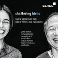 Chattering Birds. Pices contemporaines pour percussions. Klein, Isanie Percussion Duo.