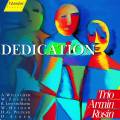 Trio Armin Rosin : Dedication