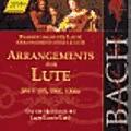 Bach J S : Arrangements for Lute, BWV 995. 1000, 1006a