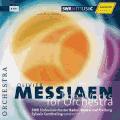 Messiaen : uvre pour orchestre. Cambreling.
