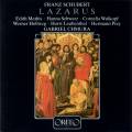 Schubert : Lazarus, oratorio. Mathis, Schwarz, Wulkopf, Chmura.