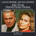 Louis Spohr : Lieder. Varady, Fischer-Dieskau, Hll, Sitkovetsky, Schneberger.