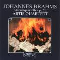 Brahms : Quatuors  cordes n 1 et 2. Quatuor Artis.