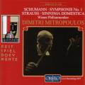 Schumann : Symphonie n 1. Strauss : Symphonia domestica, op. 53. Mitropoulos.
