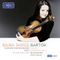 Bartok : Concerto pour violon n 2 - Rhapsodies. Skride, Aadland.