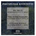 Bruch, Nordgren, Borodin : Quintettes pour piano. Quintette Pihtipudas.