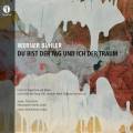Werner Bhler : Du bist der Tag und ich der Traum, lieder pour voix et piano. Scherer, Jordan.
