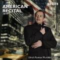 American Recital. Gottschalk, Gershwin, Glass, Barber : uvres pour piano. Murtfeld.