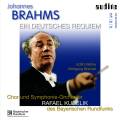 Brahms : Un Requiem allemand. Kubelik.
