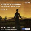 Schumann : Intgrale des uvres symphoniques, vol. 1. Holliger.