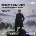 Schumann : Intgrale des uvres symphoniques, vol. 6. Holliger.