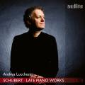 Schubert : uvres tardives pour piano, vol. 2. Lucchesini.