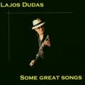 Lajos Dudas : Some Great Songs