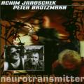 Brotzmann Jaroscheck : Neurotransmitter