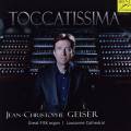 Toccatissima : uvres pour orgue. Geiser.