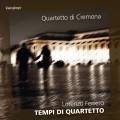 Lorenzo Ferrero : Tempo di quartetto. Quartetto di Cremona.