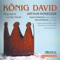 Arthur Honegger : Le Roi David, oratorio. Striesow, Hermann, Markowitsch.