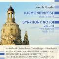 Haydn : Harmoniemesse - Symphonie n 101. Siedlaczeck, Ranch, Hunger, Berndt, Grnert.
