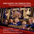 Now Sleeps the Crimson Petal : Carols et Motets pour le temps de Nol. Reize.