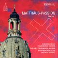 Bach : Passion selon St. Matthieu, BWV 244. Bertucci, Schwarz, Lattke, Laske, Zumsande, Hunger, Grnert.