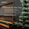 Bltezeit im Alten Land. Musique baroque pour orgue d'Allemagne du Nord. Neumann.