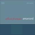 Album franais. uvres de Poulenc, Saint-Sans, Cras. Amarcord.