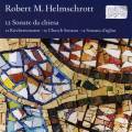 Helmschrott Robert M. : Sonates d'glise.