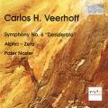 Carlos H. Veerhoff : Symphony No. 6 Desiderata : Alpha - Zeta : Pater Noster