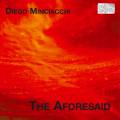 Diego Minciacchi : The Aforesaid