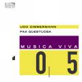 Musica Viva, vol. 5 : Udo Zimmermann. Pax Questuosa.