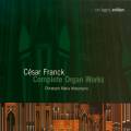 Csar Franck : Intgrale des uvres pour orgue