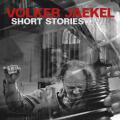 Volker Jaekel : Short Stories.