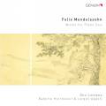 Mendelssohn : Duos pour piano. Duo Lontano.