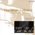 Hommage  Albniz. uvres de Morera, Pedrell, Albniz. Concerto Malaga, Paris.