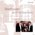 Beethoven et ses professeurs : uvres d'Albrechtsberger, Beethoven et Haydn.