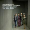 Walter Braunfels : Quatuors et quintette  cordes. Maintz, Minguet Quartett.