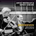 Beethoven : Sonates pour violon n 1, 5, 6 et 10. Weithaas, Varjon.