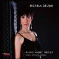 Micaela Gelius : Piano Night Pieces.
