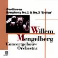 Mengelberg W. / Beethoven : Symphonies n 1 & 3