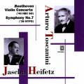 Toscanini A. / Beethoven : Concerto violon (Heifetz) - Symphonie n 7
